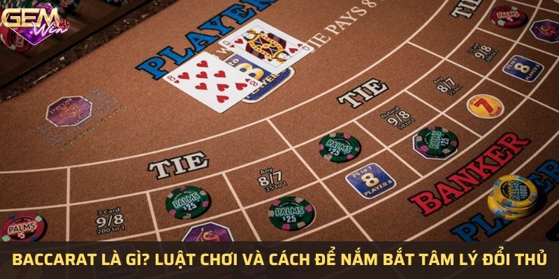 Baccarat là gì?