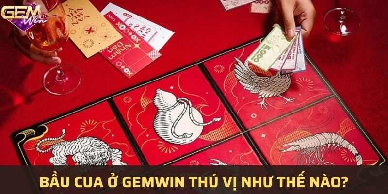 Tổng quan trò chơi bầu cua hấp dẫn