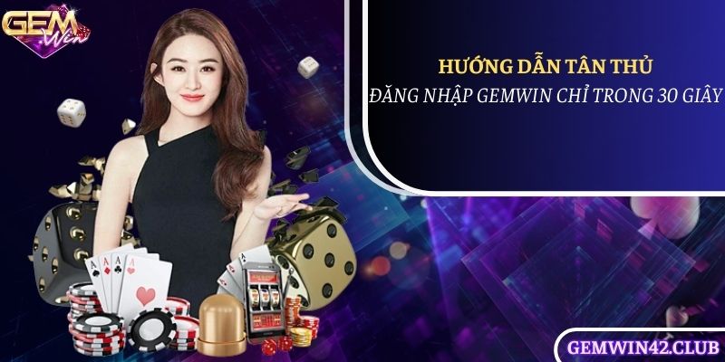 Đăng nhập Gemwin