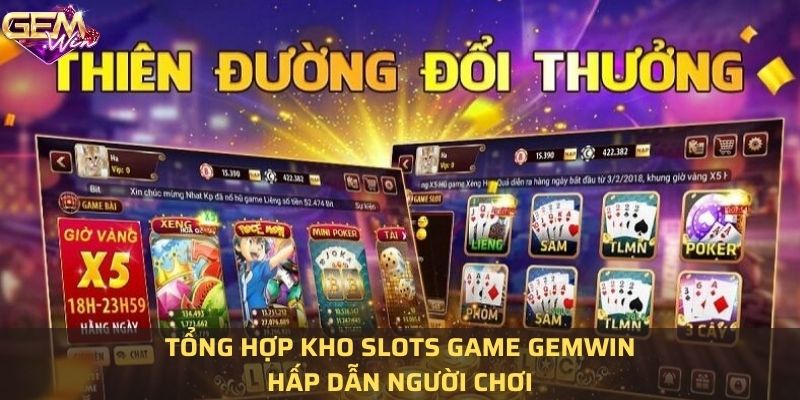 Đa dạng trò chơi slots game, giúp người chơi nhanh chóng làm giàu