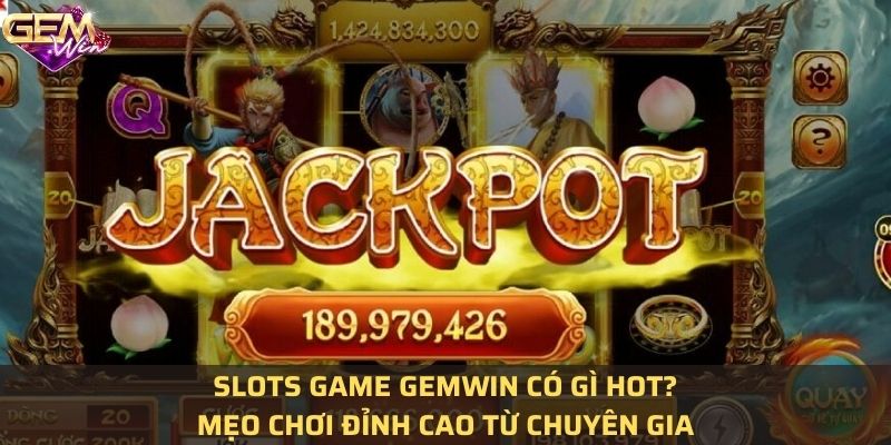 Slots game Gemwin có gì hot