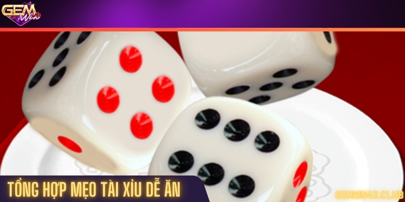4+ mẹo tài xỉu phổ biến