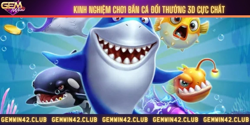 Mẹo bắn cá cực hay từ chuyên gia
