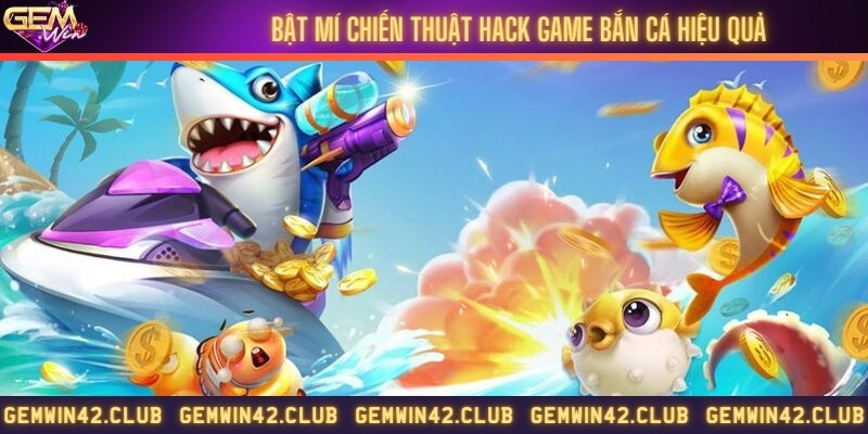 Chia sẻ những chiến thuật hack nên áp dụng